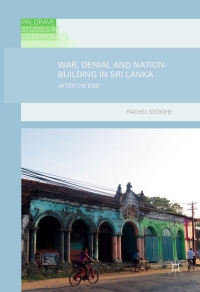 Cover image: War, Denial and Nation-Building in Sri Lanka 9783319563237