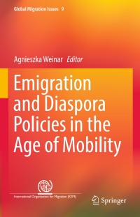 Titelbild: Emigration and Diaspora Policies in the Age of Mobility 9783319563411