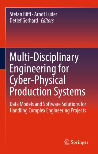 Cover image: Multi-Disciplinary Engineering for Cyber-Physical Production Systems 9783319563442