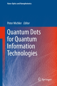 Cover image: Quantum Dots for Quantum Information Technologies 9783319563770
