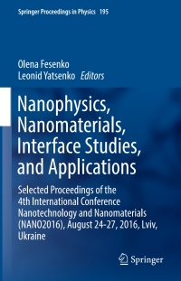 Cover image: Nanophysics, Nanomaterials, Interface Studies, and Applications 9783319562445