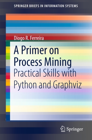 Imagen de portada: A Primer on Process Mining 9783319564265