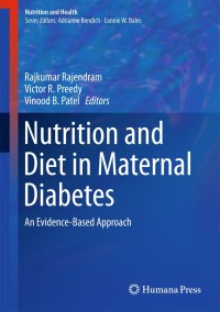 Imagen de portada: Nutrition and Diet in Maternal Diabetes 9783319564388