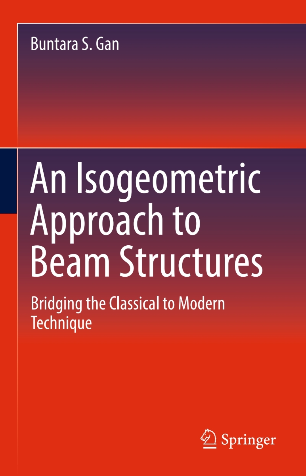 An Isogeometric Approach to Beam Structures Bridging the Classical to Modern Technique