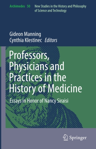 Immagine di copertina: Professors, Physicians and Practices in the History of Medicine 9783319565132