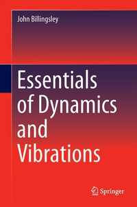 صورة الغلاف: Essentials of Dynamics and Vibrations 9783319565163