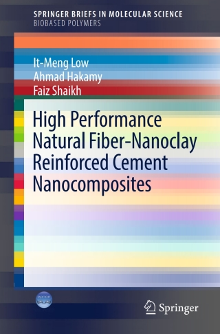 Cover image: High Performance Natural Fiber-Nanoclay Reinforced Cement Nanocomposites 9783319565873
