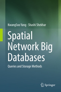 Cover image: Spatial Network Big Databases 9783319566566