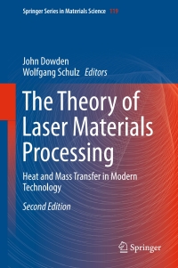 Cover image: The Theory of Laser Materials Processing 2nd edition 9783319567105