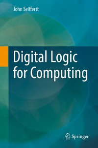 Imagen de portada: Digital Logic for Computing 9783319568379