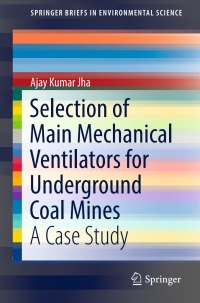 Imagen de portada: Selection of Main Mechanical Ventilators for Underground Coal Mines 9783319568584