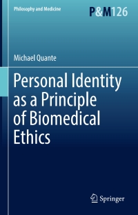 Titelbild: Personal Identity as a Principle of Biomedical Ethics 9783319568676