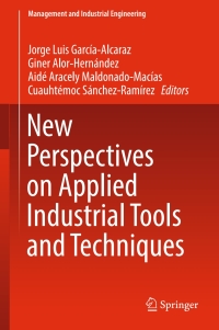 Cover image: New Perspectives on Applied Industrial Tools and Techniques 9783319568706