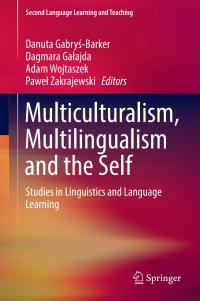 Cover image: Multiculturalism, Multilingualism and the Self 9783319568911