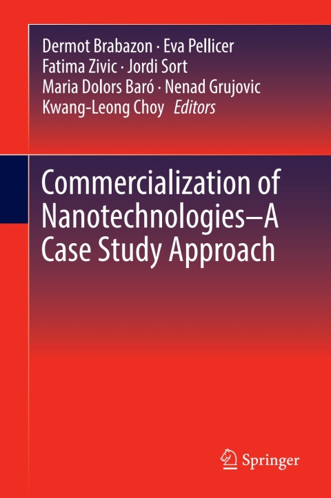 Commercialization of Nanotechnologies–A Case Study Approach - FULL INSTANT DOWNLOAD | PDF DOCX EPUB