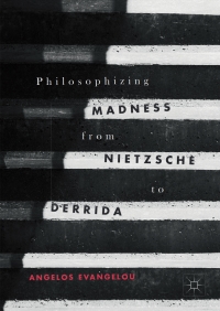 Omslagafbeelding: Philosophizing Madness from Nietzsche to Derrida 9783319570921