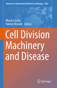 Imagen de portada: Cell Division Machinery and Disease 9783319571256