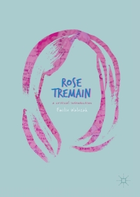 Cover image: Rose Tremain 1st edition 9783319571287