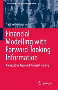 Cover image: Financial Modelling with Forward-looking Information 9783319571461
