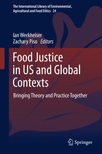 表紙画像: Food Justice in US and Global Contexts 9783319571737