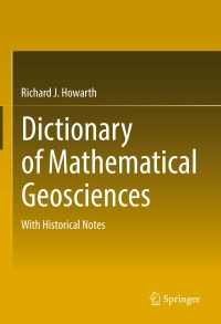 Imagen de portada: Dictionary of Mathematical Geosciences 9783319573144