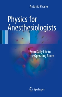 Imagen de portada: Physics for Anesthesiologists 9783319573298