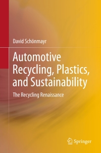 Titelbild: Automotive Recycling, Plastics, and Sustainability 9783319573991