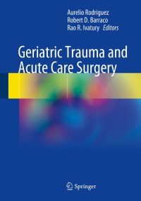 Cover image: Geriatric Trauma and Acute Care Surgery 9783319574028