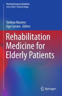 Cover image: Rehabilitation Medicine for Elderly Patients 9783319574059