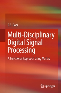 Cover image: Multi-Disciplinary Digital Signal Processing 9783319574295