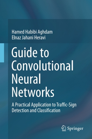 Cover image: Guide to Convolutional Neural Networks 9783319575490