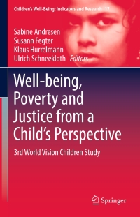 Cover image: Well-being, Poverty and Justice from a Child’s Perspective 9783319575735