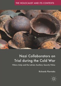 Imagen de portada: Nazi Collaborators on Trial during the Cold War 9783319576718