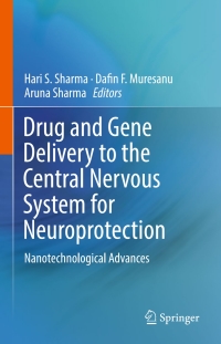 Titelbild: Drug and Gene Delivery to the Central Nervous System for Neuroprotection 9783319576954