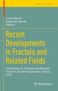 Titelbild: Recent Developments in Fractals and Related Fields 9783319578033