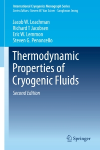 表紙画像: Thermodynamic Properties of Cryogenic Fluids 2nd edition 9783319578330