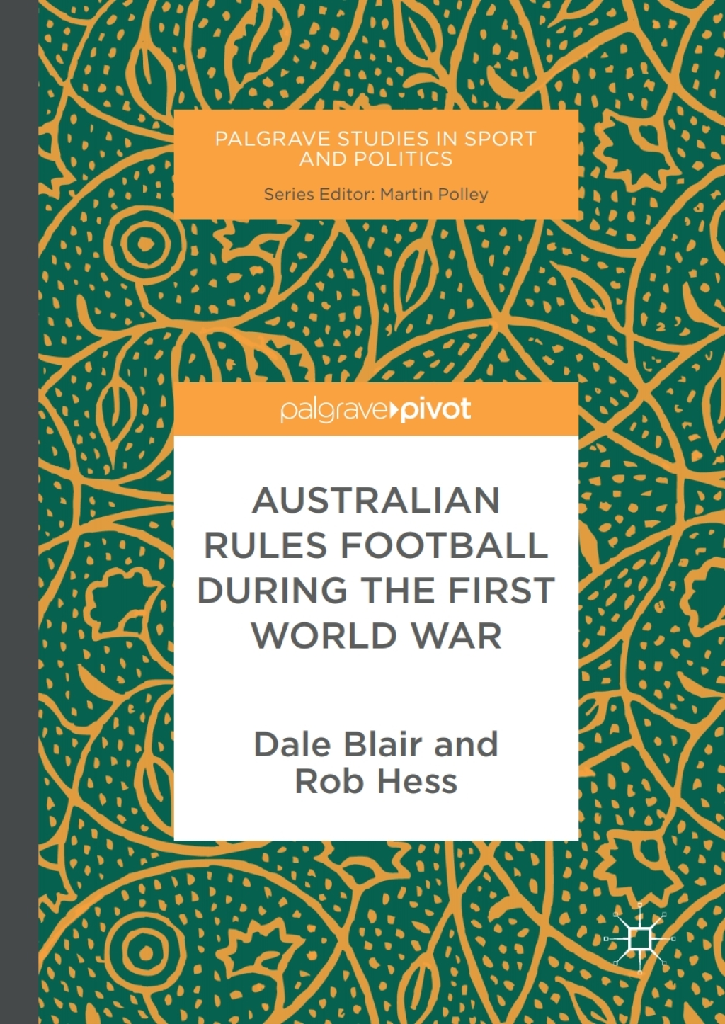 Australian Rules Football During the First World War