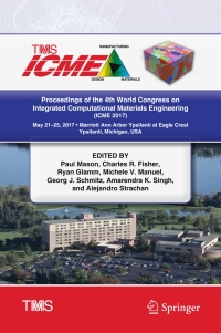 Immagine di copertina: Proceedings of the 4th World Congress on Integrated Computational Materials Engineering (ICME 2017) 9783319578637