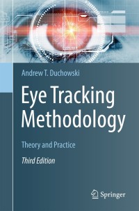 Imagen de portada: Eye Tracking Methodology 3rd edition 9783319578811