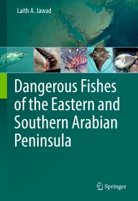 Cover image: Dangerous Fishes of the Eastern and Southern Arabian Peninsula 9783319579245