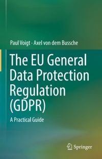 Cover image: The EU General Data Protection Regulation (GDPR) 9783319579580