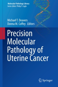 Cover image: Precision Molecular Pathology of Uterine Cancer 9783319579832