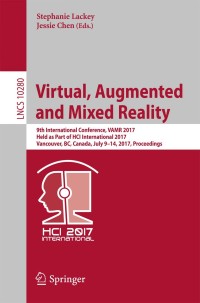 表紙画像: Virtual, Augmented and Mixed Reality 9783319579863