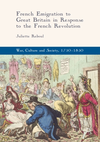 Cover image: French Emigration to Great Britain in Response to the French Revolution 9783319579955