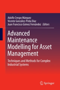 Cover image: Advanced Maintenance Modelling for Asset Management 9783319580449