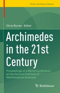 Cover image: Archimedes in the 21st Century 9783319580586