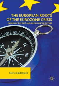 Cover image: The European Roots of the Eurozone Crisis 9783319580791
