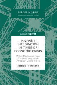 Cover image: Migrant Integration in Times of Economic Crisis 9783319580999