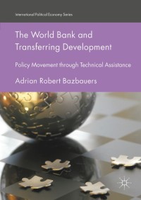 Titelbild: The World Bank and Transferring Development 9783319581590