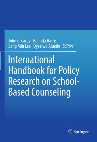 Cover image: International Handbook for Policy Research on School-Based Counseling 9783319581774